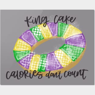 King Cake Calories don’t count Posters and Art